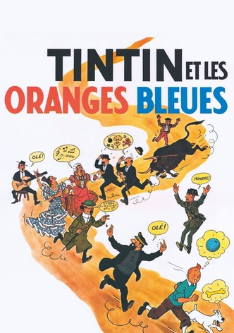 Tintin et les oranges bleues