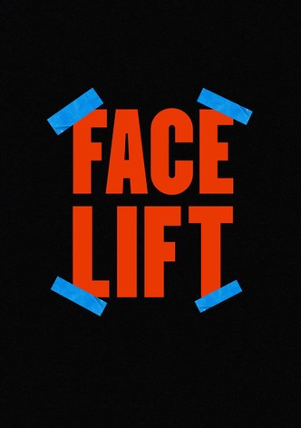 Face Lift