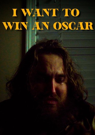 I Want To Win An Oscar
