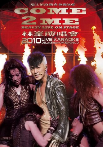 Come 2 Me Beauty Live On Stage 林峰演唱会 2010