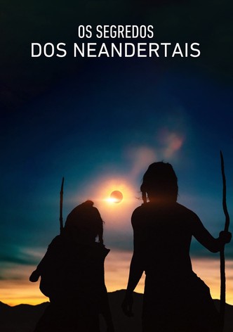 Segredos dos Neandertais