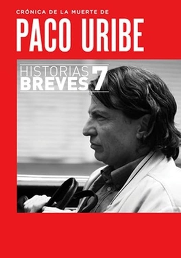 Crónica de la muerte de Paco Uribe