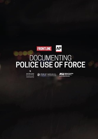 Documenting Police Use of Force