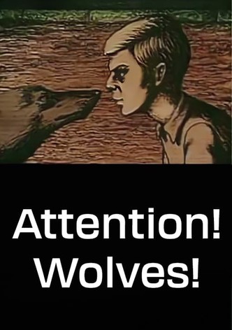 Attention! Wolves!