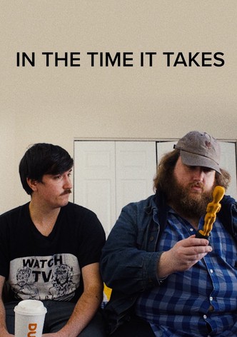 In The Time It Takes