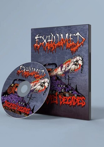 Exhumed: Decayed Decades Rotumentary
