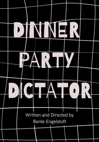 Dinner Party Dictator