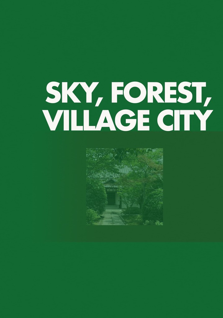 Sky, Forest, Village City