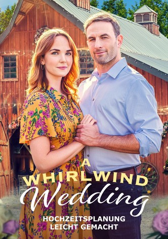 A Whirlwind Wedding - Hochzeitsplanung leicht gemacht