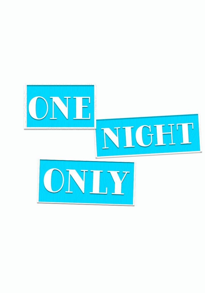 One Night Only