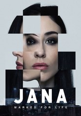 JANA - Marked for life