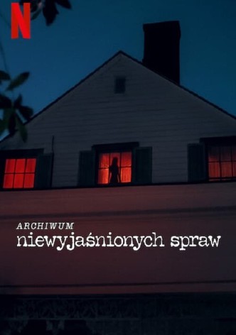 Archiwum niewyjaśnionych spraw