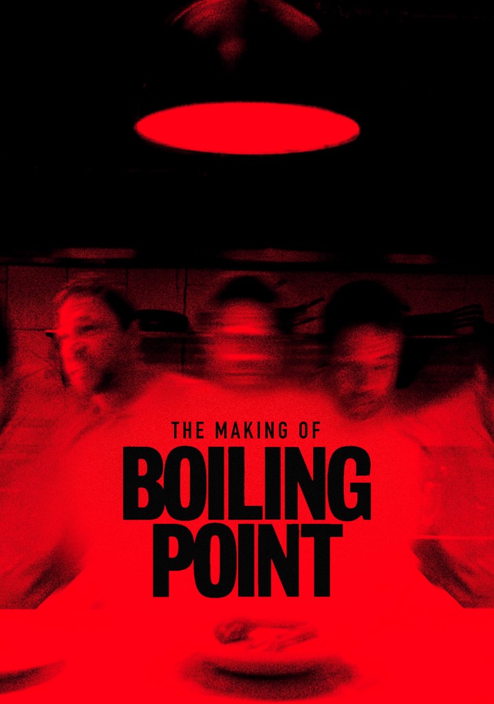 The Making of Boiling Point
