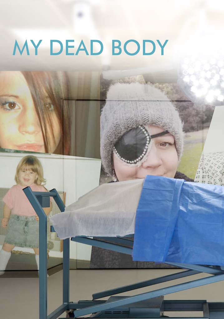 My Dead Body