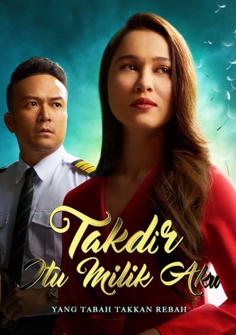 Takdir Itu Milik Aku