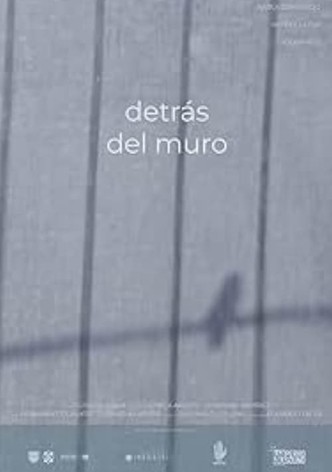 Detrás del Muro