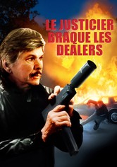 Le justicier braque les dealers