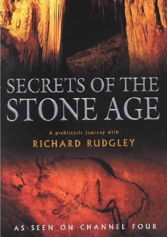 Secrets of the Stone Age
