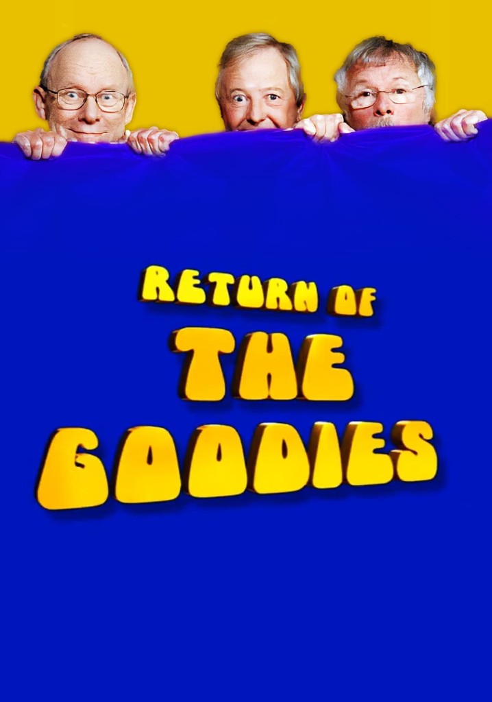 Return of the Goodies