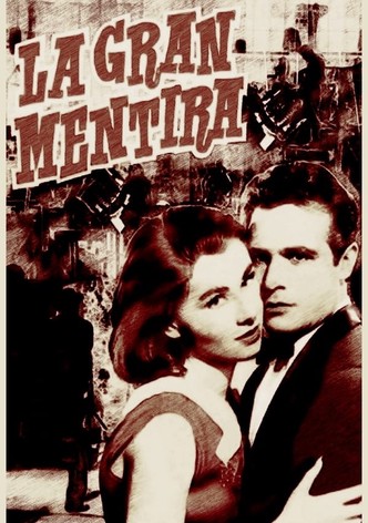 La gran mentira