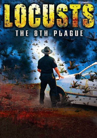 Locusts: The 8th Plague