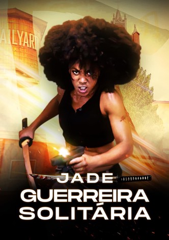 Jade: Guerreira Solitária