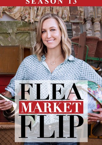 Flea Market Flip - Season 13