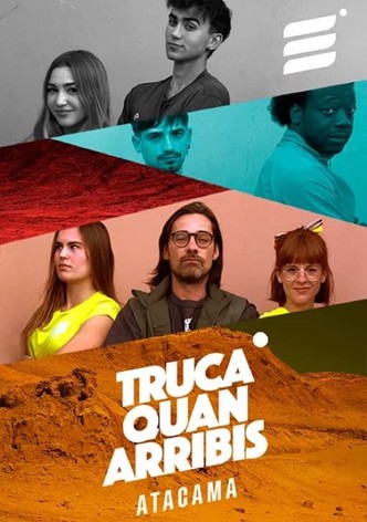Truca quan arribis: Atacama