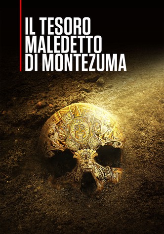 Il tesoro maledetto di Montezuma