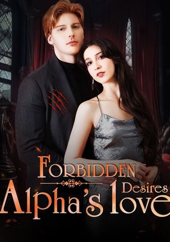 Forbidden Desires: Alphas Love
