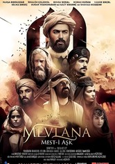 Mevlana: Mest-i Aşk