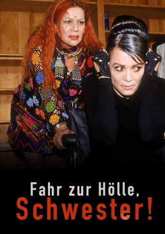 Fahr zur Hölle, Schwester