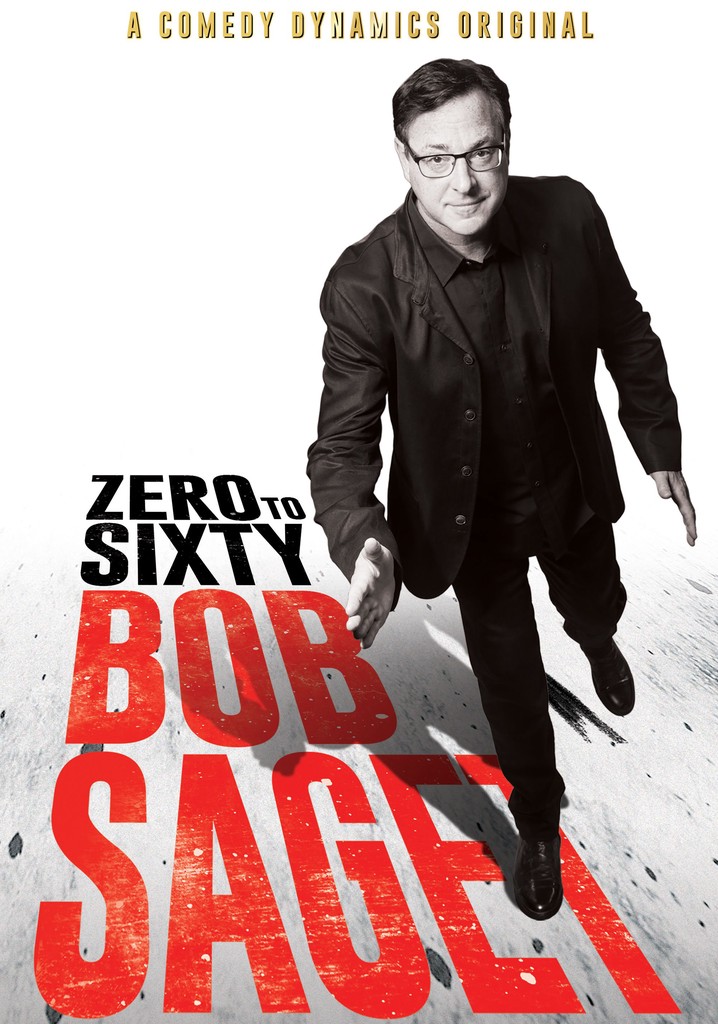 Bob Saget: Zero to Sixty