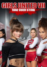 Girls United VII - Tanz oder Stirb