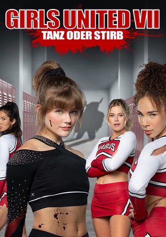 Girls United VII - Tanz oder Stirb