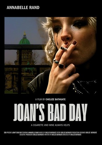 Joan’s Bad Day