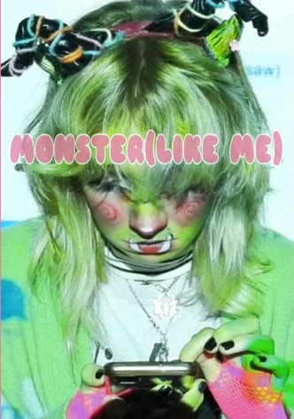 MONSTER(LIKE ME)