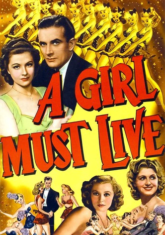A Girl Must Live