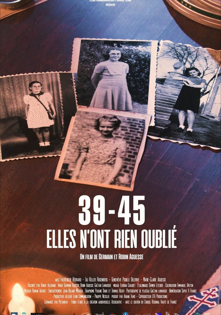 39-45 - Elles n'ont rien oublié