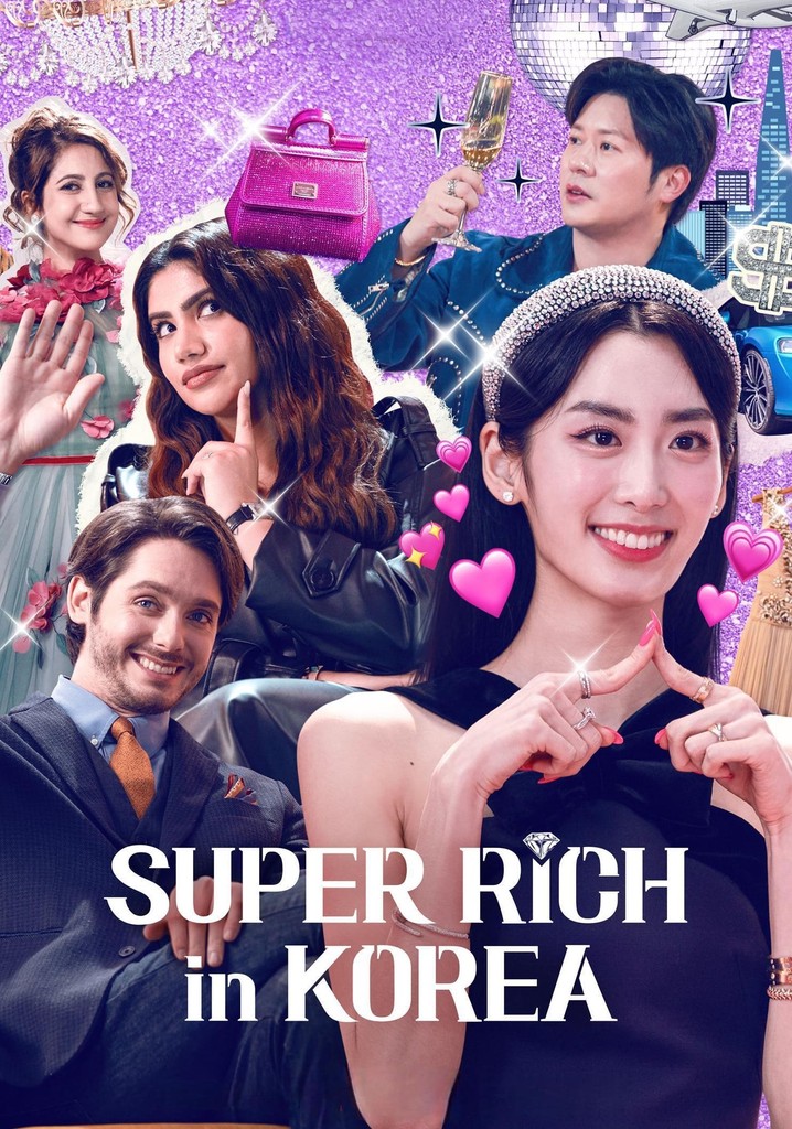 Saison 1 Super Rich In Korea Streaming Où Regarder Les épisodes 