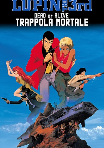 Lupin III - Trappola mortale