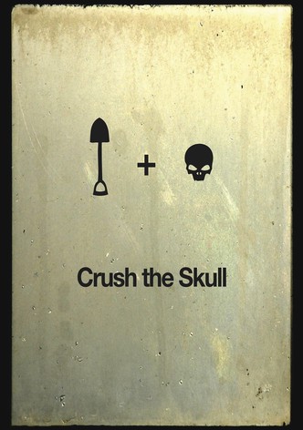 Crush the Skull