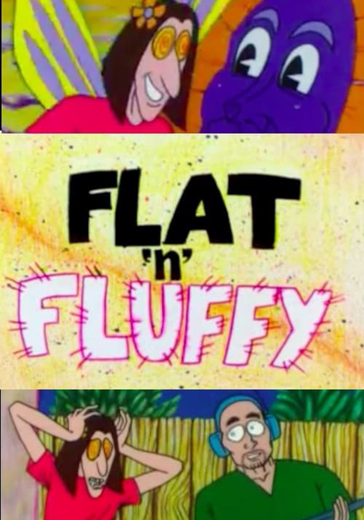 Flat 'N' Fluffy