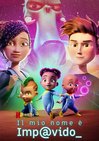 Il mio nome è Impavido