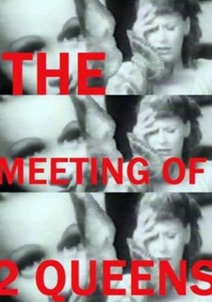 The Meeting of Two Queens