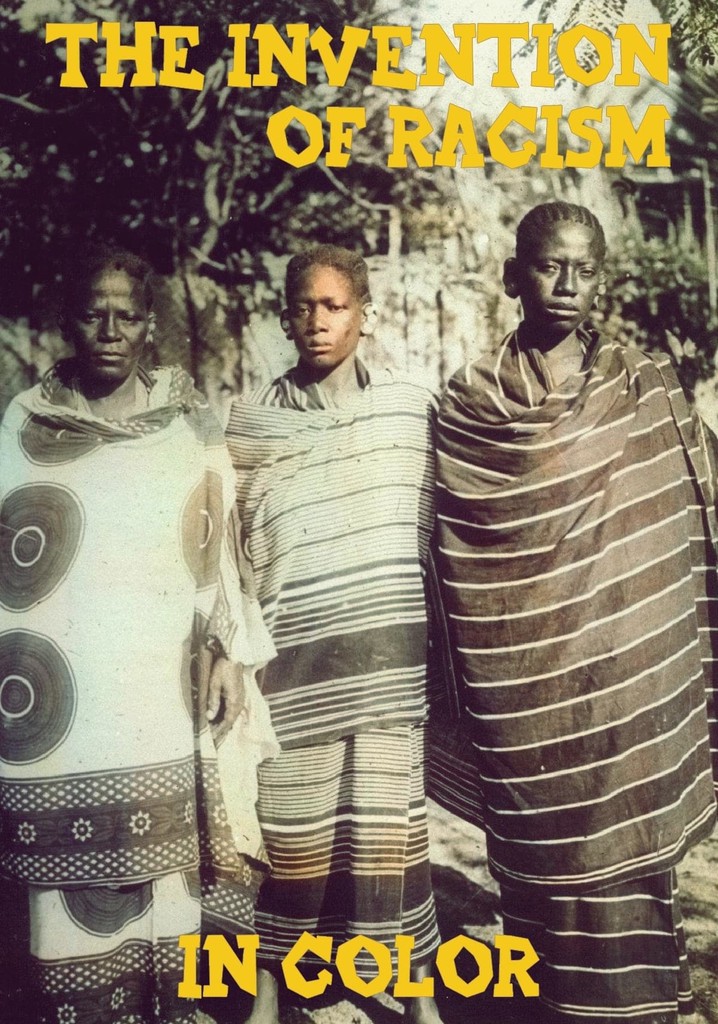 The Invention of Racism in Color