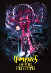 Vampires and Other Stereotypes