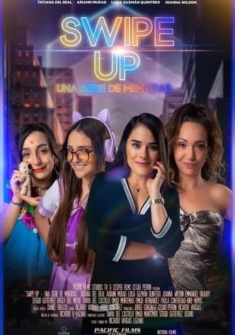Swipe Up! Una serie de mentiras