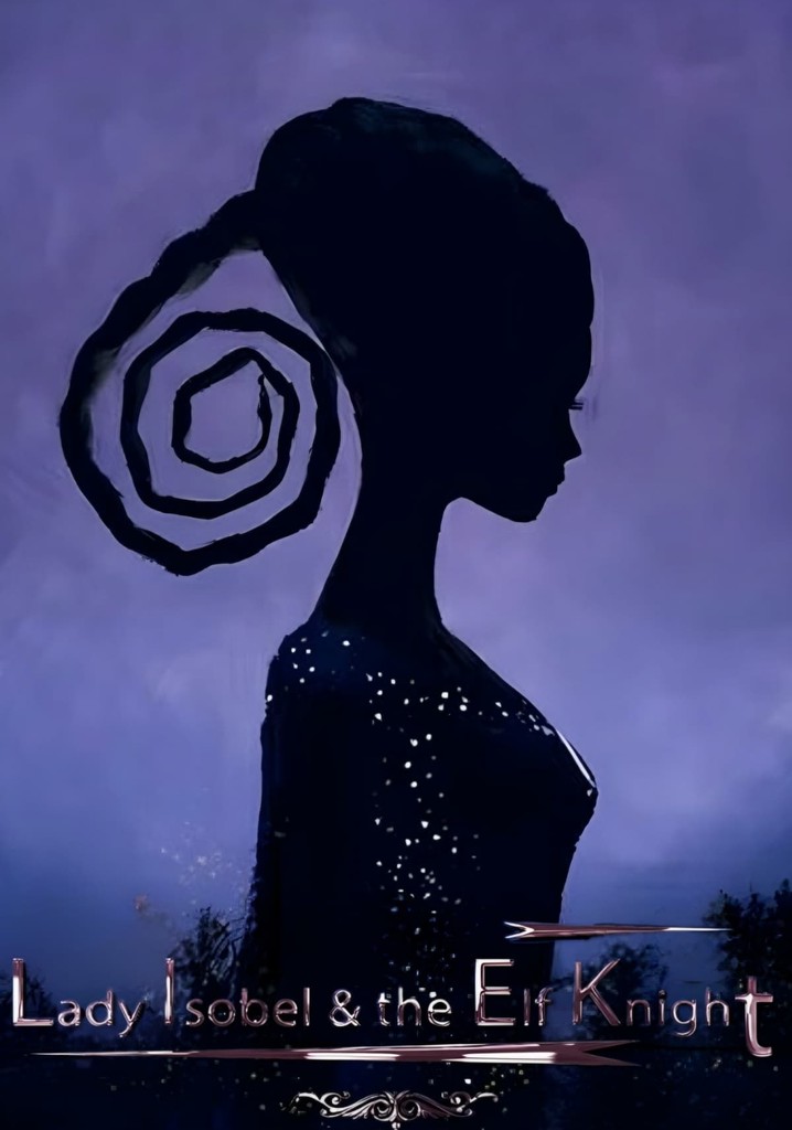 Lady Isobel & the Elf Knight