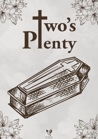 Two's Plenty